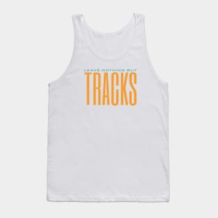 ATV Quote Leave Nothing But Tracks Tank Top